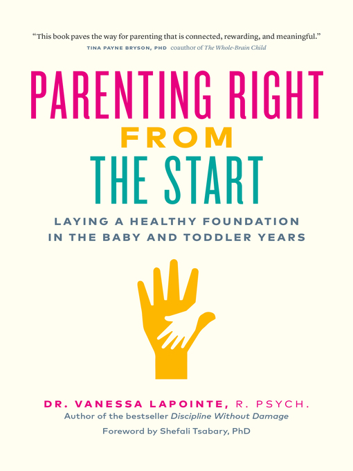 Title details for Parenting Right From the Start by Vanessa Lapointe - Available